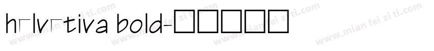 helvetiva bold字体转换